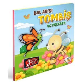 Bal Arısı Tombiş ve Kelebek - 0-6 Yaş Yayınları