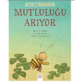 Bal Arısı Tonton Mutluluğu Arıyor - Britta Sabbag Maite Kelly