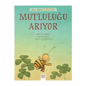 Bal Arısı Tonton Mutluluğu Arıyor - Britta Sabbag Maite Kelly