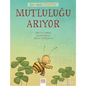 Bal Arısı Tonton Mutluluğu Arıyor - Britta Sabbag Maite Kelly