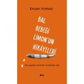 Bal Bebeği Limonun Hikayeleri - Ercan Yılmaz
