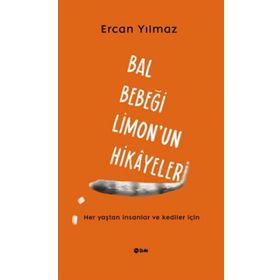 Bal Bebeği Limonun Hikayeleri - Ercan Yılmaz