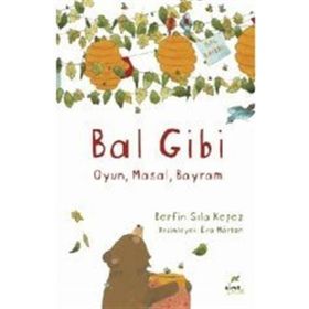 Bal Gibi - Berfin Sıla Kepez