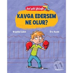 Bal Gibi Felsefe - Kavga Edersem Ne Olur? - Brigitte Labbe Eric Gaste