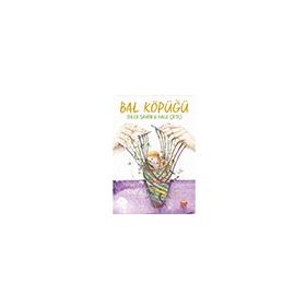 Bal Köpüğü - Dilek Şahin