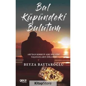 Bal Küpündeki Bulutum - Beyza Baytaroğlu