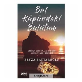Bal Küpündeki Bulutum - Beyza Baytaroğlu