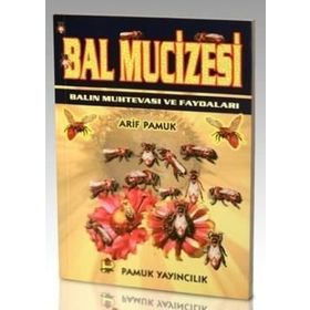BAL MUCIZESI BALIN MUHTEVASI VE FAYDALARI (BITKI-014) - ARIF PAMUK