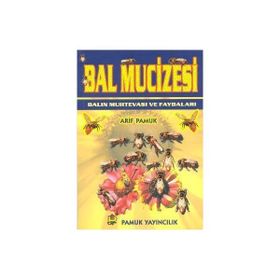 BAL MUCIZESI BALIN MUHTEVASI VE FAYDALARI (BITKI-014) - ARIF PAMUK