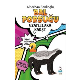 Bal Porsuğu Uzaylılara Karşı - Alperhan Benlioğlu