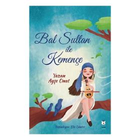 Bal Sultan ile Kemençe Luna Çocuk Yayınları