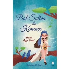 Bal Sultan ile Kemençe Luna Çocuk Yayınları