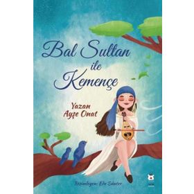 Bal Sultan ile Kemençe Luna Çocuk Yayınları