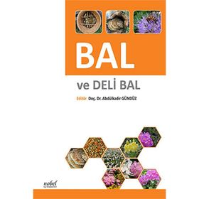 Bal ve Deli Bal - Abdülkadir Gündüz