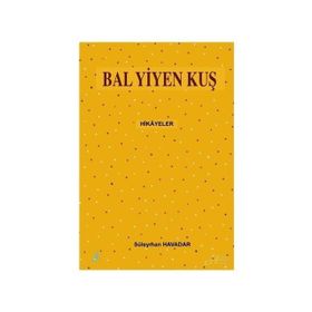Bal Yiyen Kuş - Süleyman Havadar