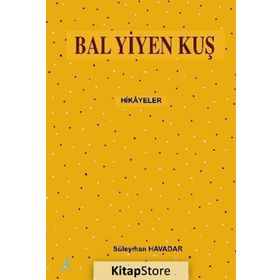 Bal Yiyen Kuş - Süleyman Havadar