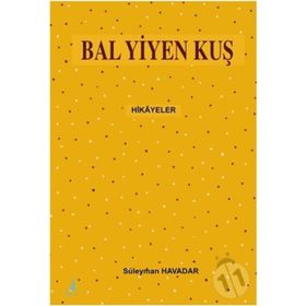 Bal Yiyen Kuş - Süleyman Havadar