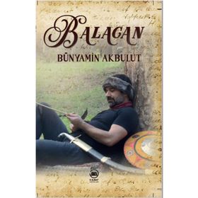 Balacan - Bünyamin Akbulut