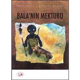 BALA'NIN MEKTUBU - ODILE KAYSER