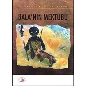 BALA'NIN MEKTUBU - ODILE KAYSER