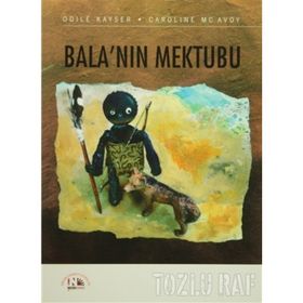 BALA'NIN MEKTUBU - ODILE KAYSER