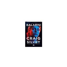 Balarısı - Craig Silvey
