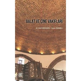 Balat ve Çine Vakıfları - Ayşe Değerli