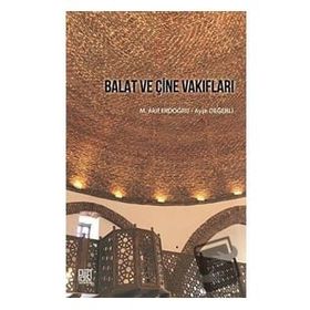 Balat ve Çine Vakıfları - Ayşe Değerli