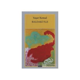 Baldaki Tuz - Yaşar Kemal