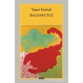 Baldaki Tuz - Yaşar Kemal