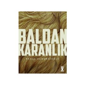 Baldan Karanlık - Kemal Hamamcıoğlu