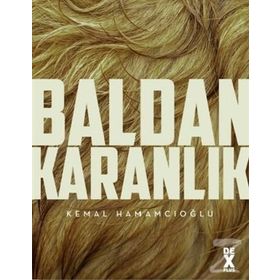 Baldan Karanlık - Kemal Hamamcıoğlu