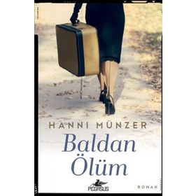 Baldan Ölüm - Hanni Münzer