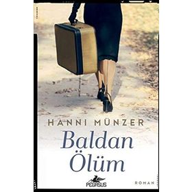 Baldan Ölüm - Hanni Münzer