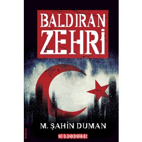 Baldıran Zehri - Şahin Duman