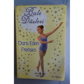 BALE DÜŞLERİ DANS EDEN PRENSES - ANN BRYANT