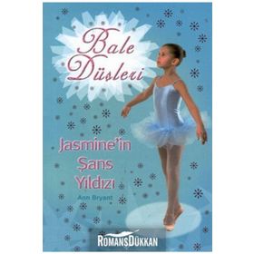 BALE DÜŞLERİ JASMINE'İN ŞANS YILDIZI - ANN BRYANT