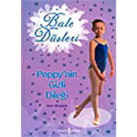 BALE DÜŞLERİ POPPY´NIN GIZLI DİLEĞİ - ANN BRYANT