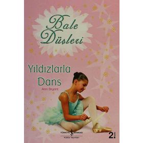 BALE DÜŞLERİ YILDIZLARLA DANS - ANN BRYANT