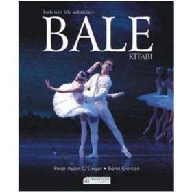 BALE KİTABI - PINAR AYDIN O`DWYER;BAHRI GÜRCAN