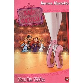 BALE OKULU 2 - YENI BIR YILDIZ - AURORA MARSOTTO