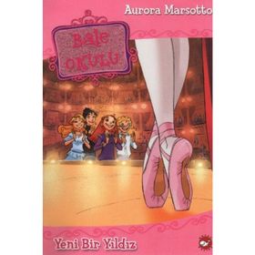 BALE OKULU 2 - YENI BIR YILDIZ - AURORA MARSOTTO