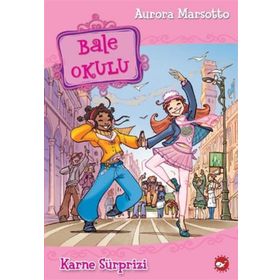 BALE OKULU 4 KARNE SÜRPRİZİ - AURORA MARSOTTO
