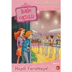 Bale Okulu 6 - Haydi Yarışmaya! - Aurora Marsotto