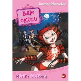 Bale Okulu 7 - Müzikal Tutkusu - Aurora Marsotto