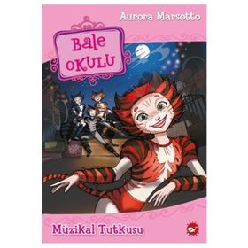 Bale Okulu 7 - Müzikal Tutkusu - Aurora Marsotto