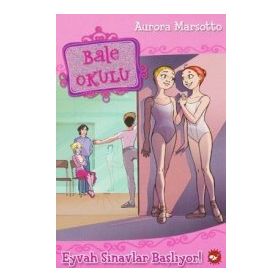 Bale Okulu 9 - Eyvah Sınavlar Başlıyor! - Aurora Marsotto