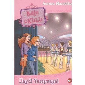 BALE OKULU HAYDI YARIŞMAYA! - AURORA MARSOTTO
