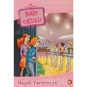 BALE OKULU HAYDI YARIŞMAYA! - AURORA MARSOTTO
