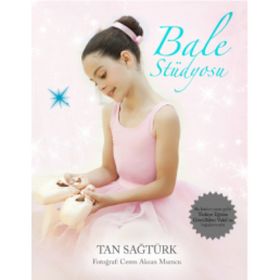 BALE STÜDYOSU - TAN SAĞTÜRK